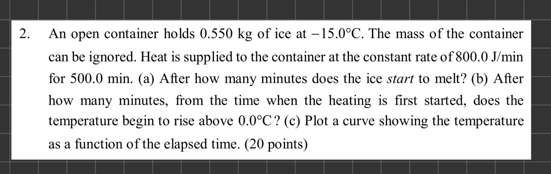 An open container holds 0 . 5 5 0 kg of ice at -