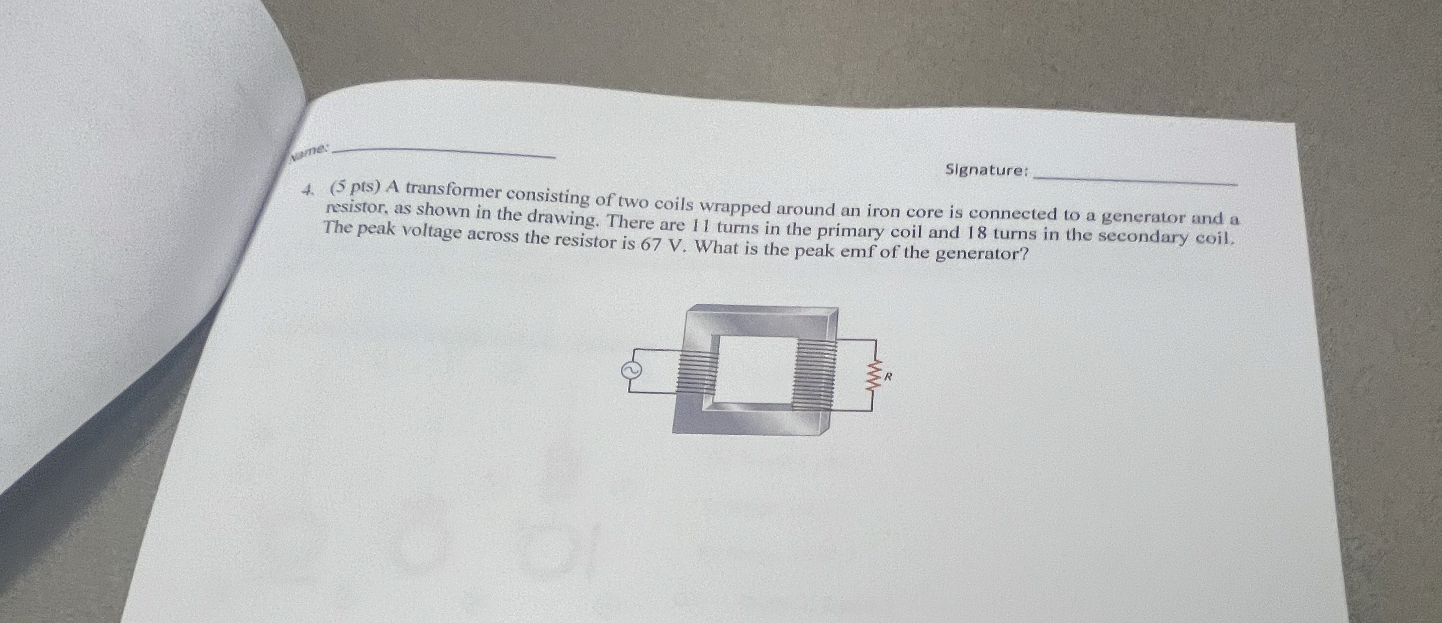vime: Signature 4 . ( 5 pts ) A transformer