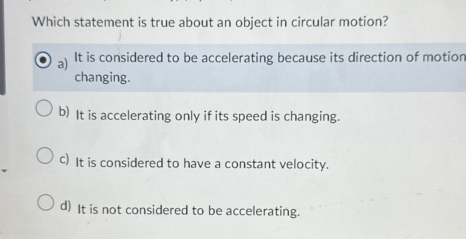 Which statement is true about an object in