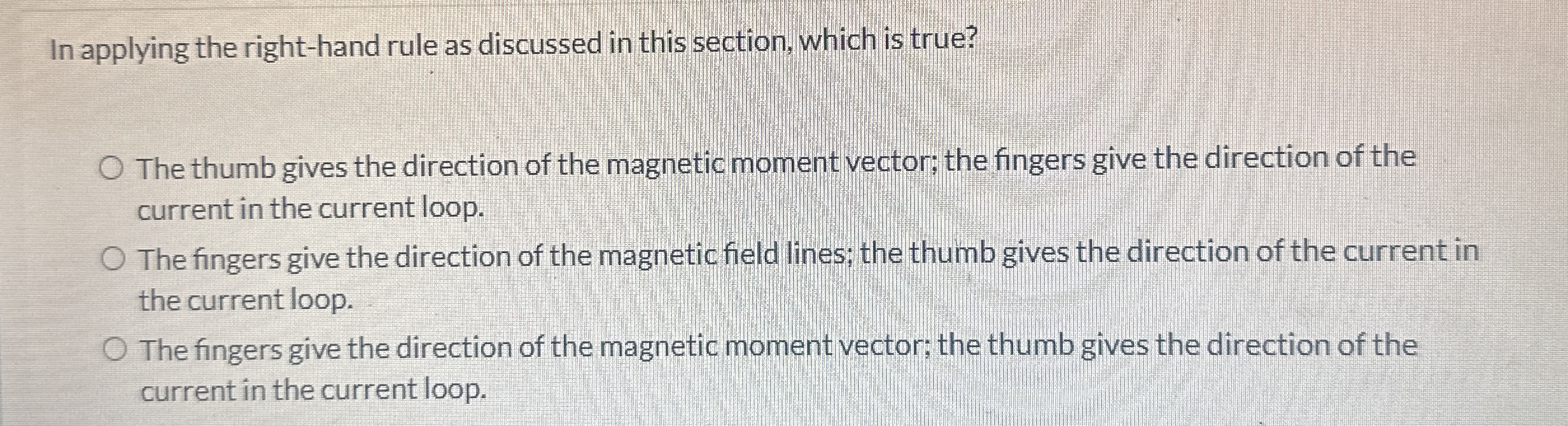 In applying the right - hand rule as discussed in