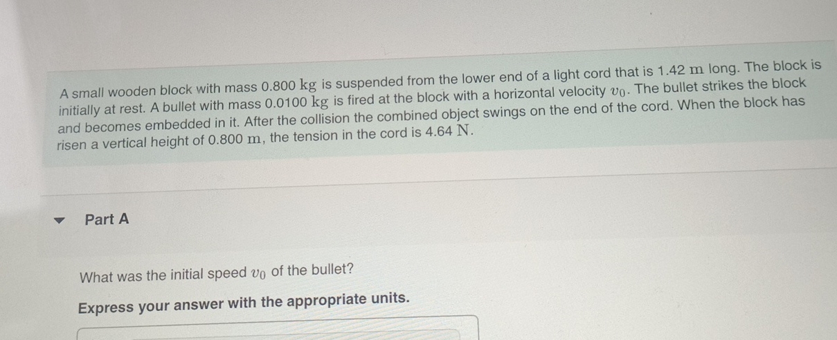 A small wooden block with mass 0 . 8 0 0 kg is