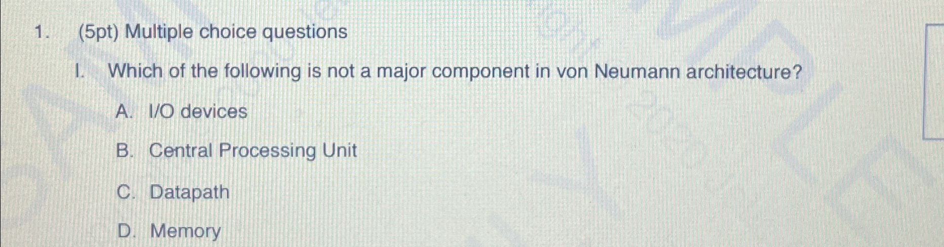 ( 5 pt ) Multiple choice questions Which of the