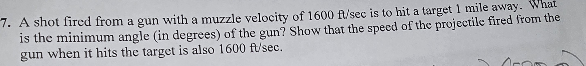 A shot fired from a gun with a muzzle velocity of