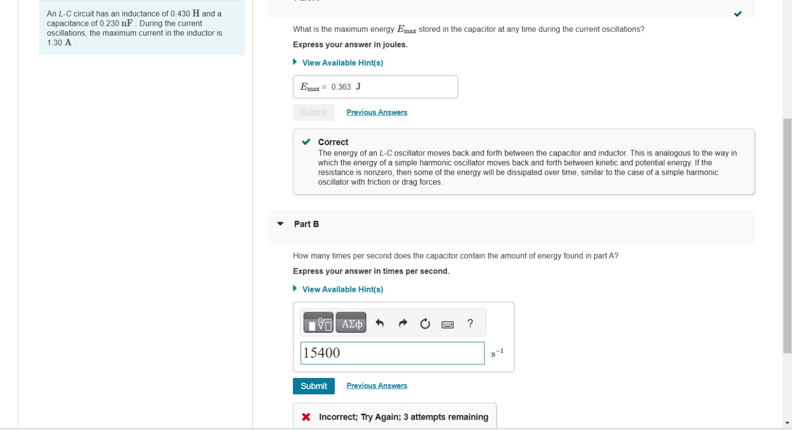An L - C circuit has an inductance of 0 . 4 3 0 H