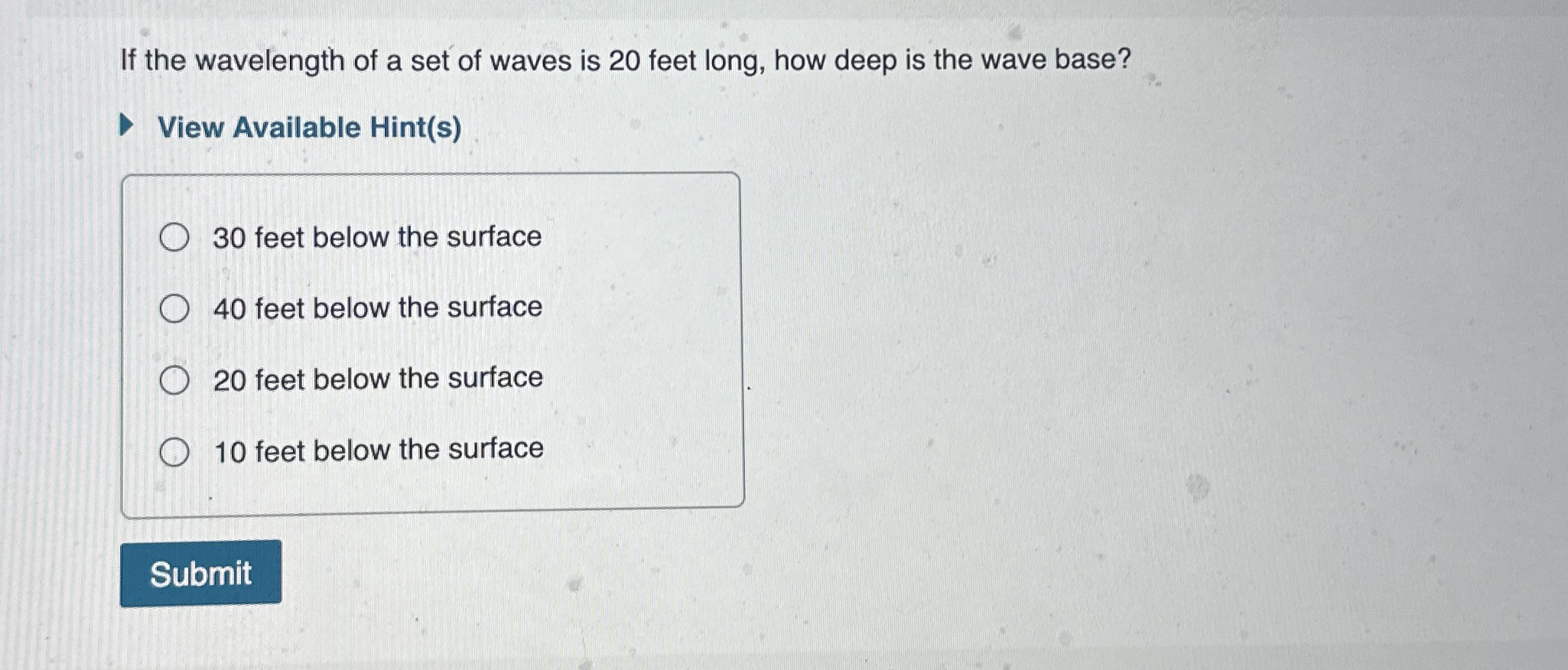 If the wavelength of a set of waves is 2 0 feet