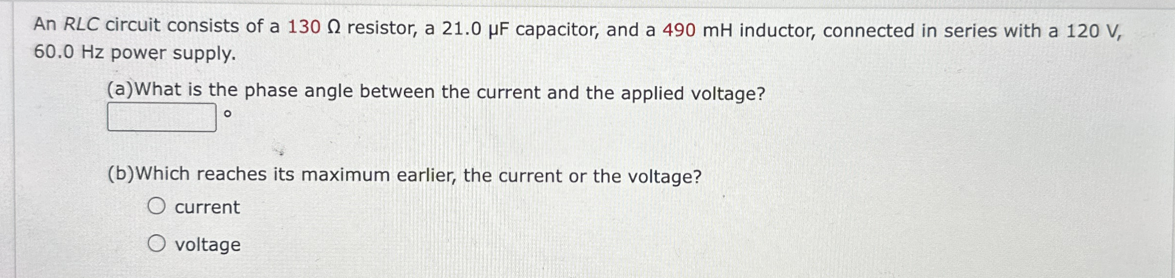 An RLC circuit consists of a 1 3 0 resistor, a 2