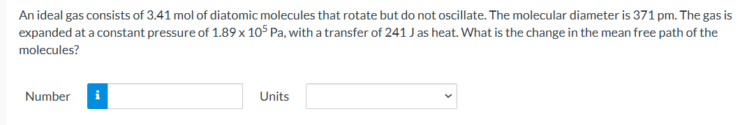An ideal gas consists of 3 . 4 1 mol of diatomic