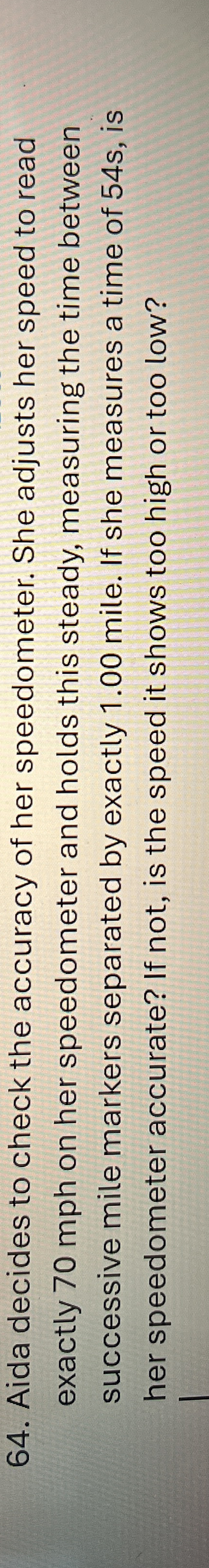 Aida decides to check the accuracy of her