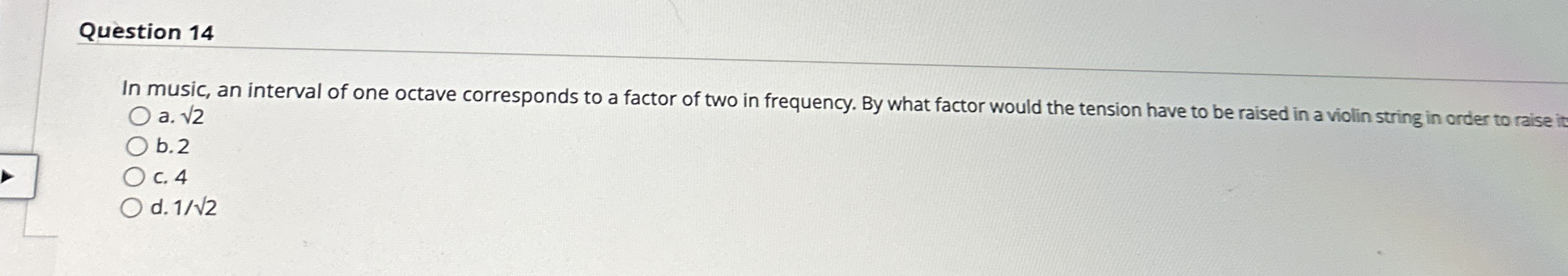 Question 1 4 In music, an interval of one octave