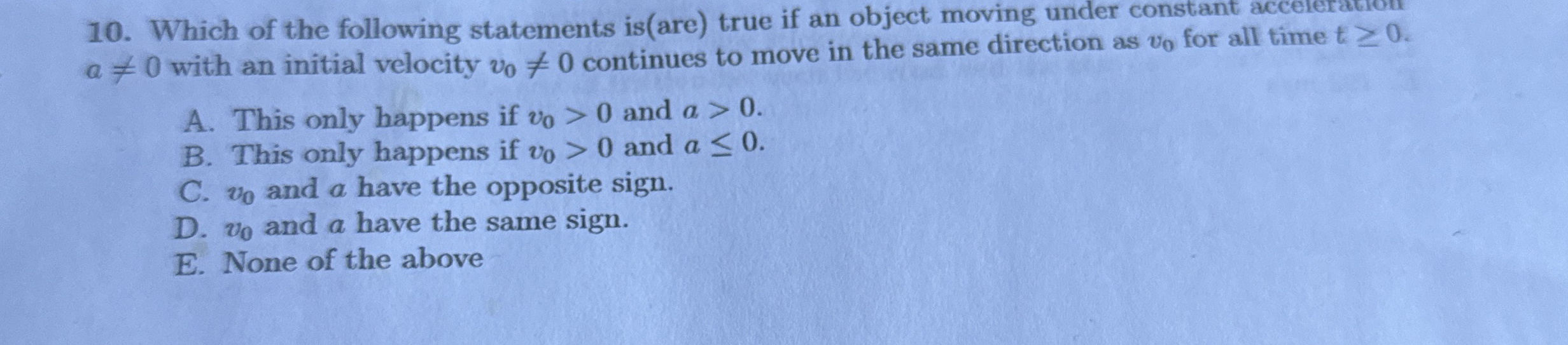 Which of the following statements is ( are ) true