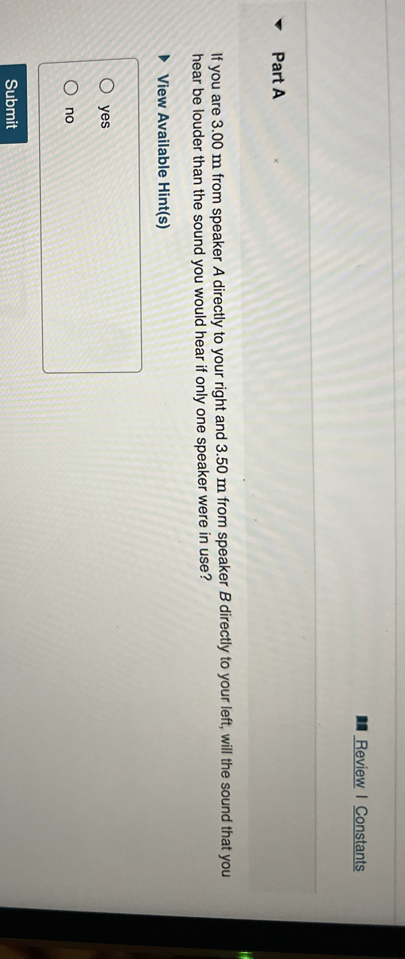 Review I Constants Part A If you are 3 . 0 0 m