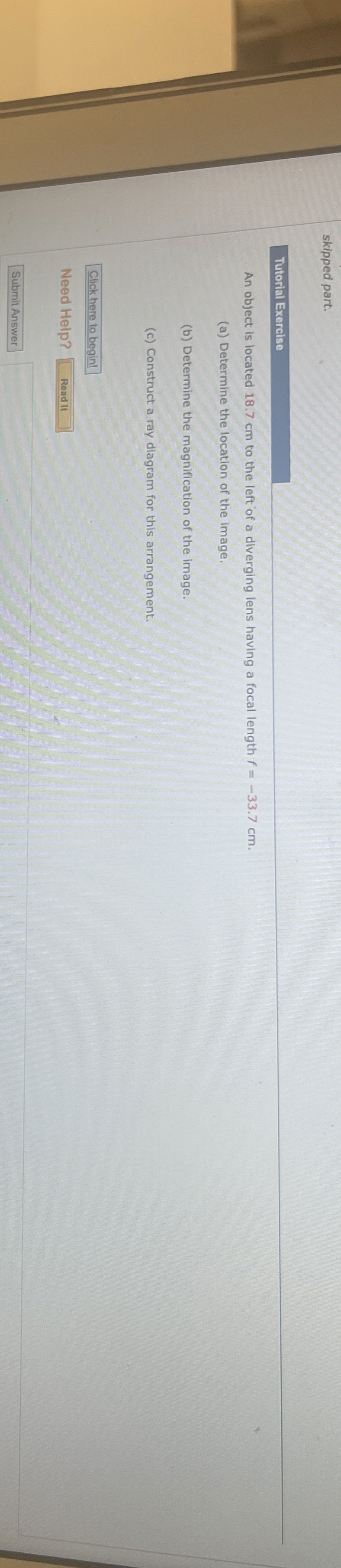 skipped part. Tutorial Exercise An object is