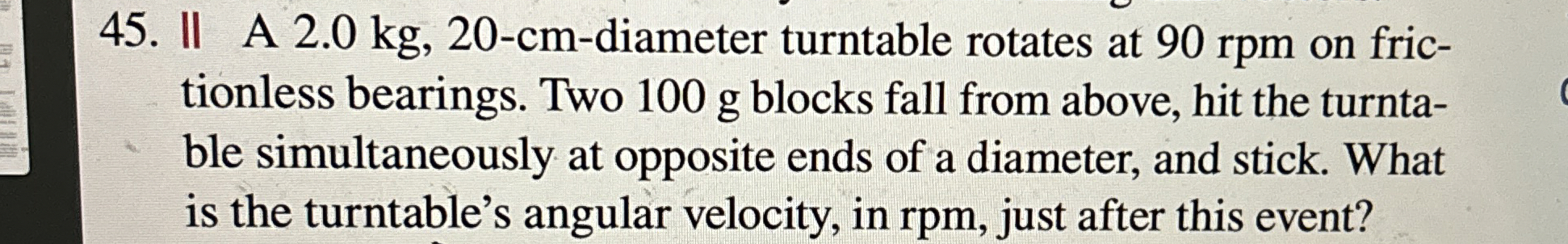 II A 2 . 0 k g , 2 0 - c m - diameter turntable