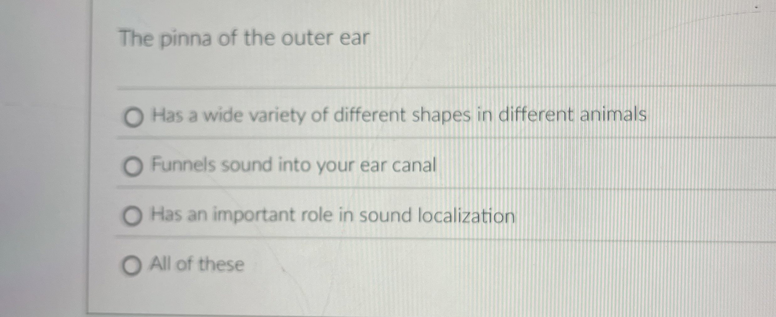 The pinna of the outer ear Has a wide variety of
