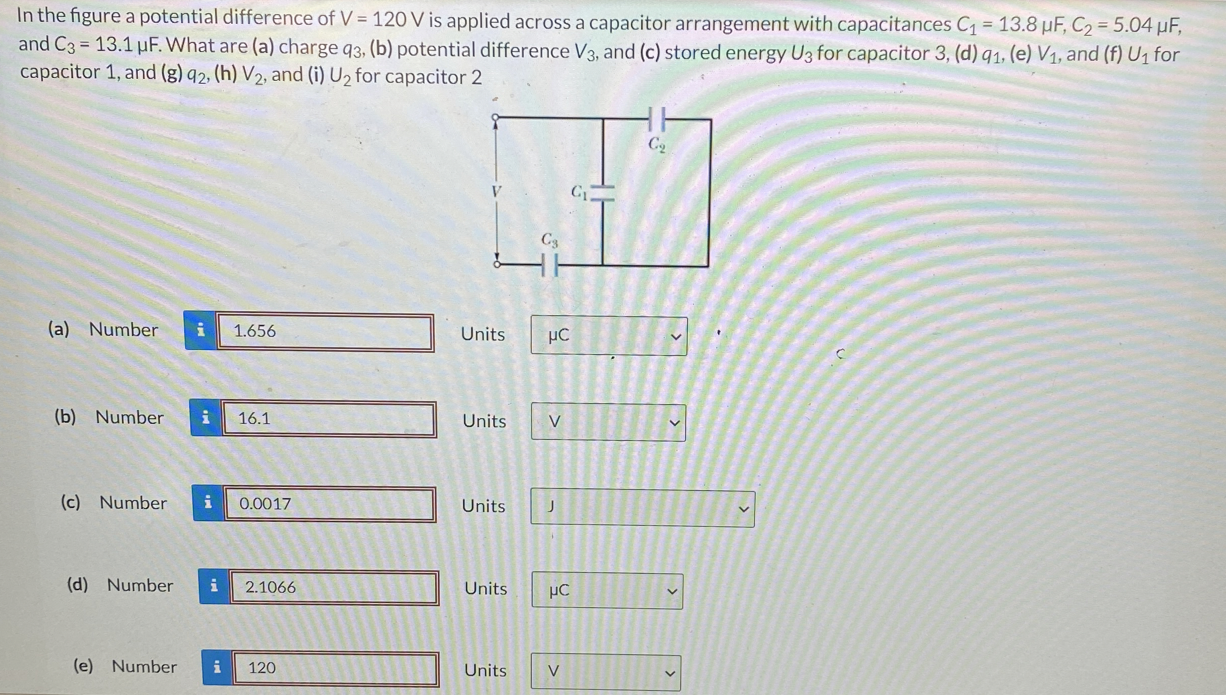 In the figure a potential difference of V = 1 2 0