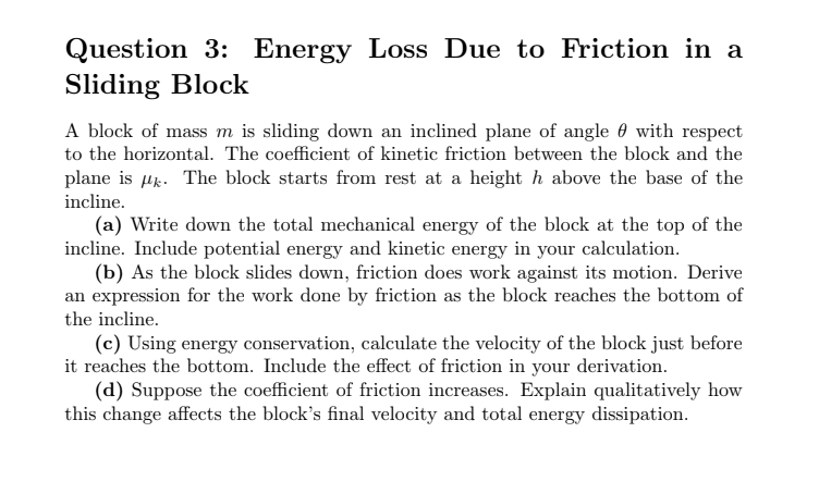 Question 3 : Energy Loss Due to Friction in a