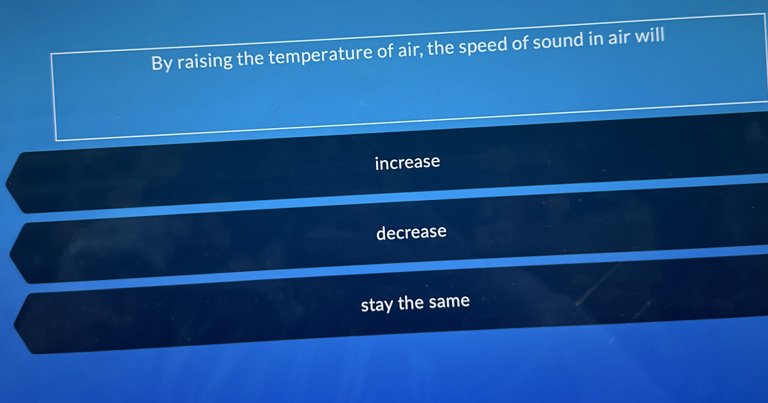 By raising the temperature of air, the speed of