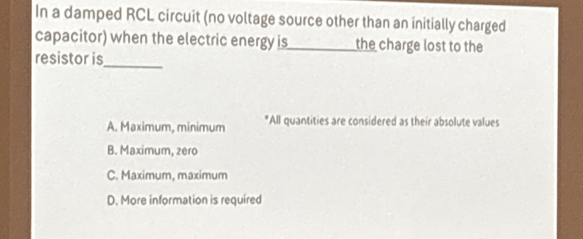 In a damped RCL circuit ( no voltage source other