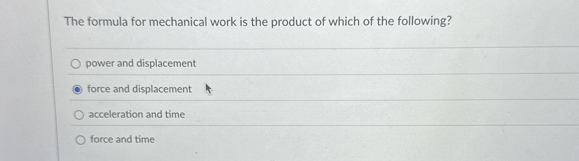 The formula for mechanical work is the product of