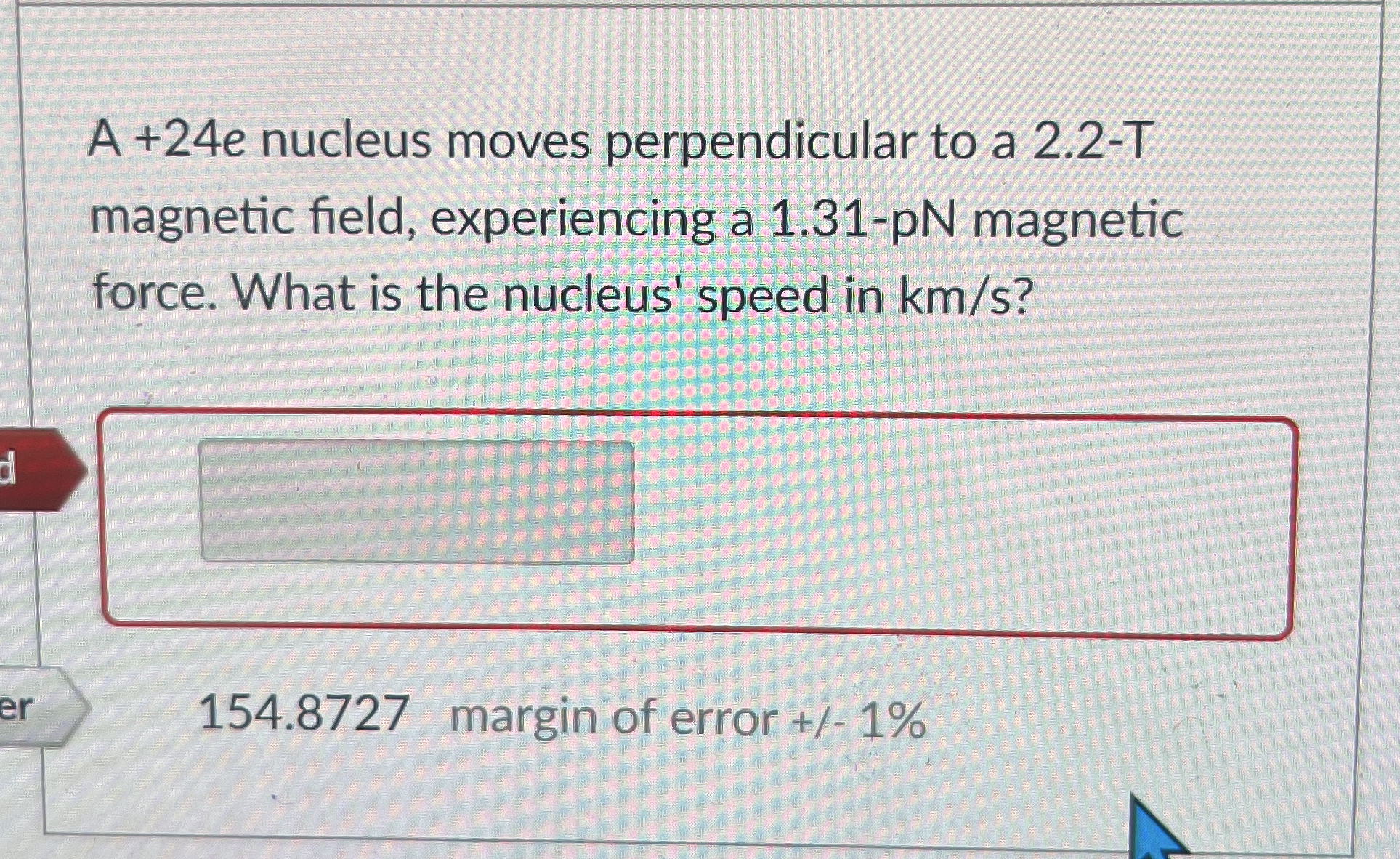 A + 2 4 e nucleus moves perpendicular to a 2 . 2