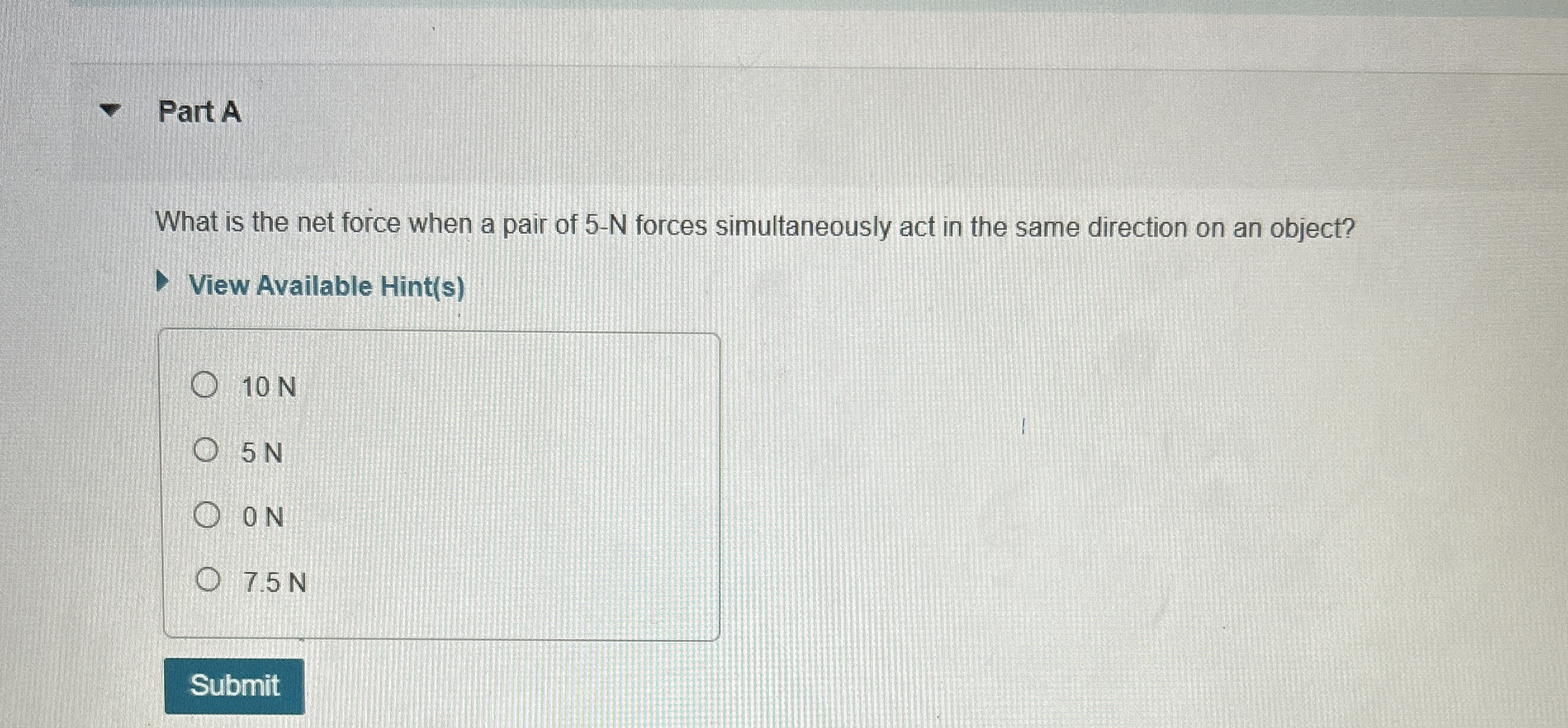 Part A What is the net force when a pair of 5 - N
