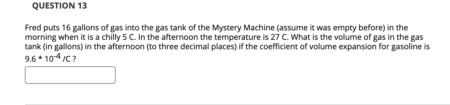 QUESTION 1 3 Fred puts 1 6 gallons of gas into