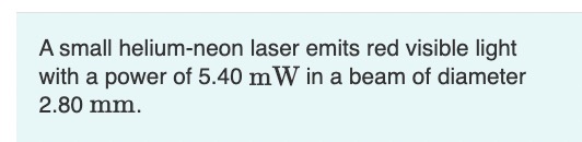 A small helium - neon laser emits red visible