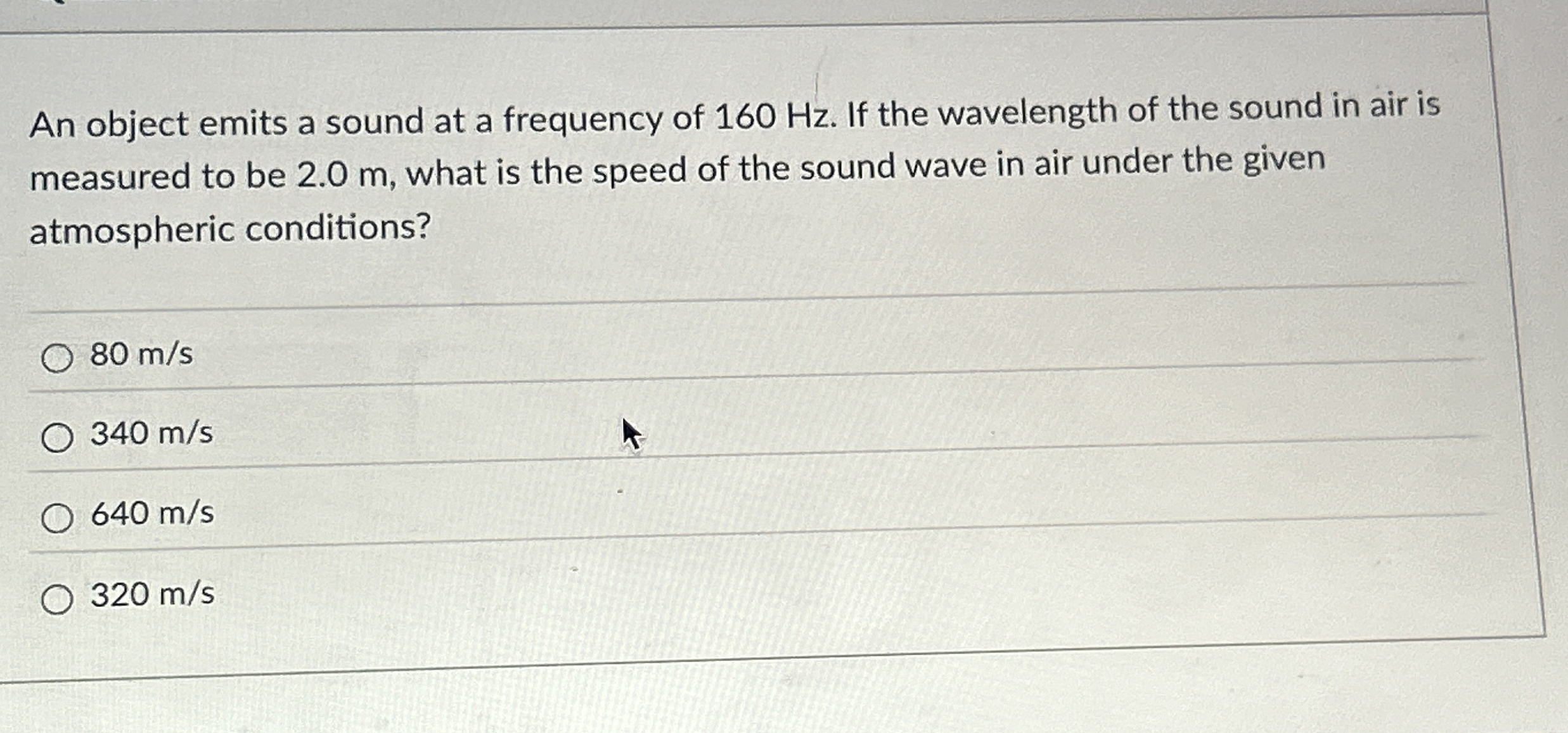 An object emits a sound at a frequency of 1 6 0