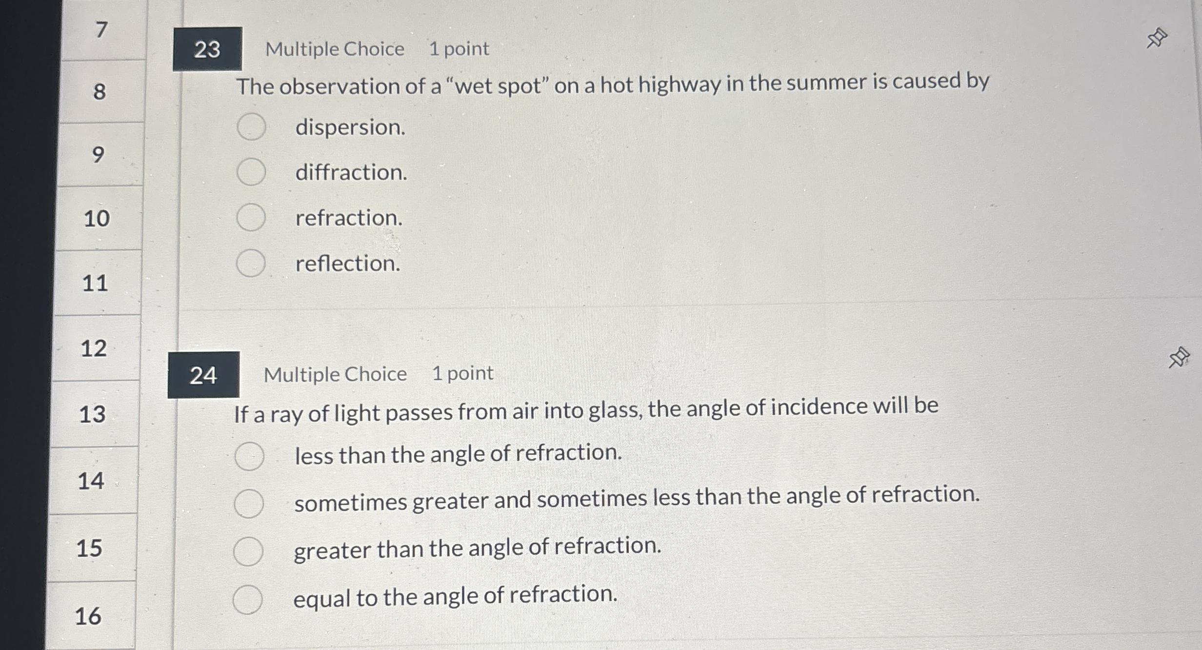 2 3 Multiple Choice 1 point 8 The observation of