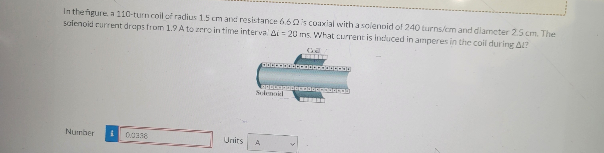 In the figure, a 1 1 0 - turn coil of radius 1 .
