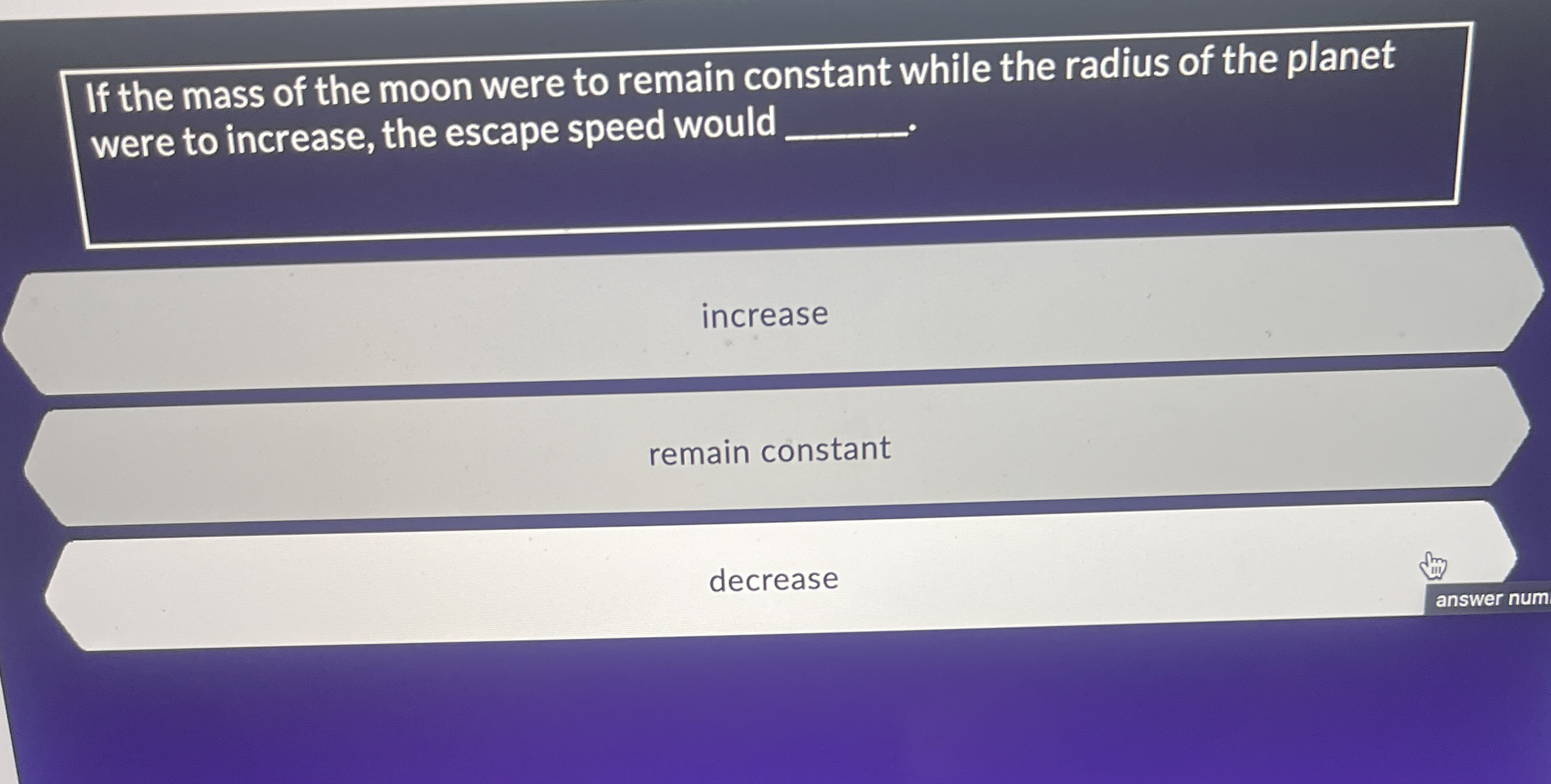 If the mass of the moon were to remain constant