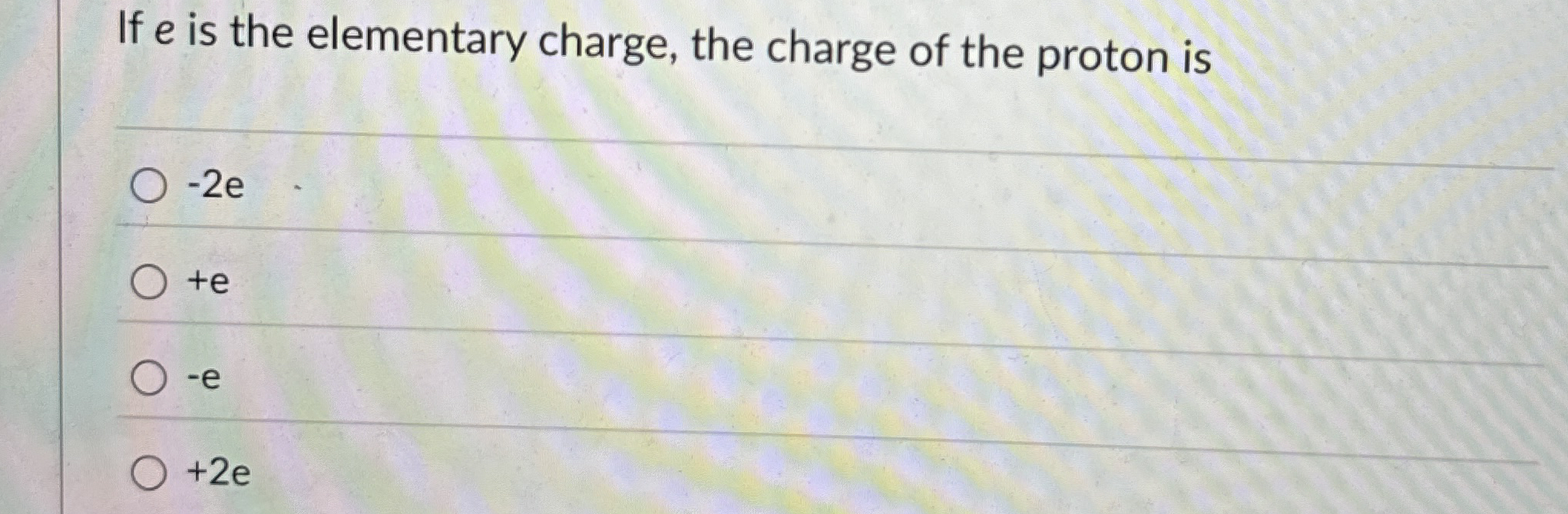 If e is the elementary charge, the charge of the