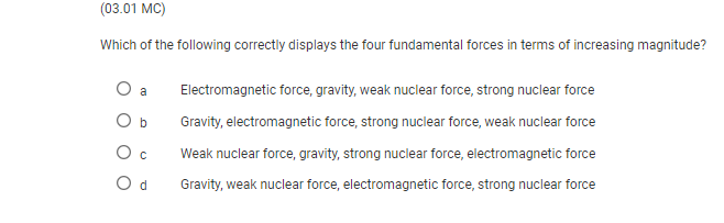 ( 0 3 . 0 1 MC ) Which of the following correctly