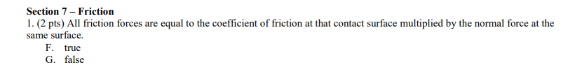 Section 7 - Friction 1 . ( 2 pts ) All friction