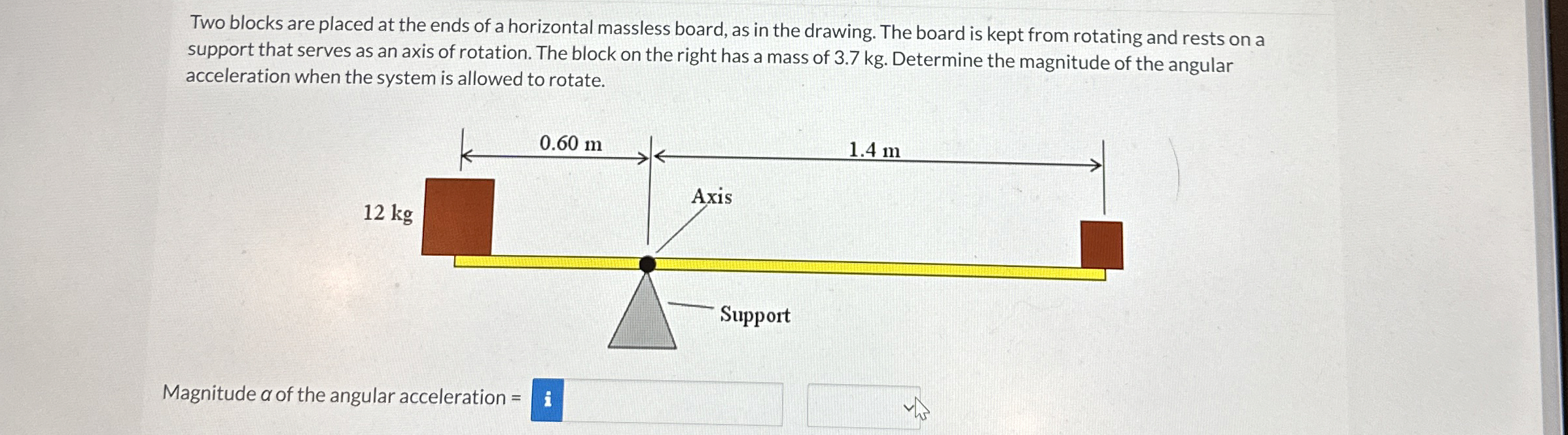 Two blocks are placed at the ends of a horizontal