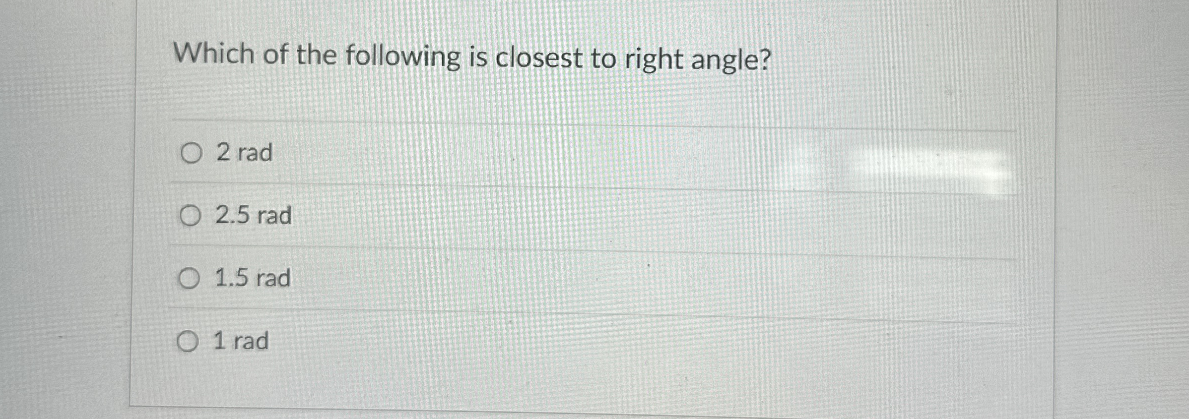 Which of the following is closest to right angle?