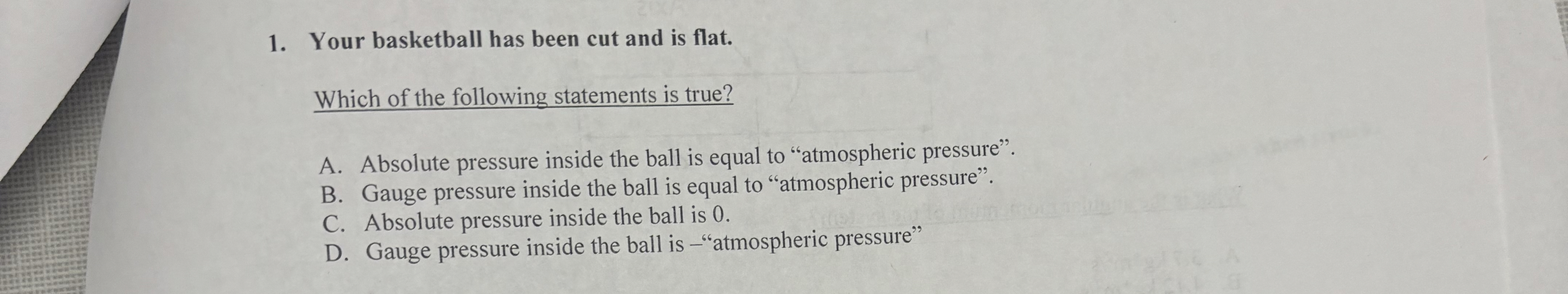 Your basketball has been cut and is flat. Which