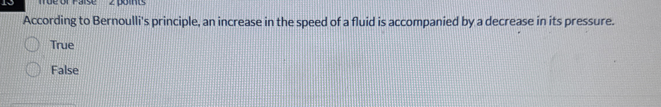 According to Bernoulli's principle, an increase