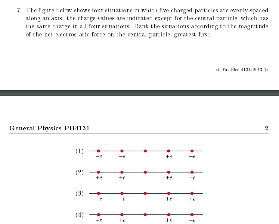 7 . The figure below shows four situations in