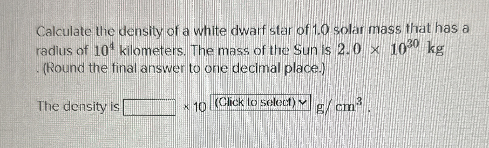 Calculate the density of a white dwarf star of 1
