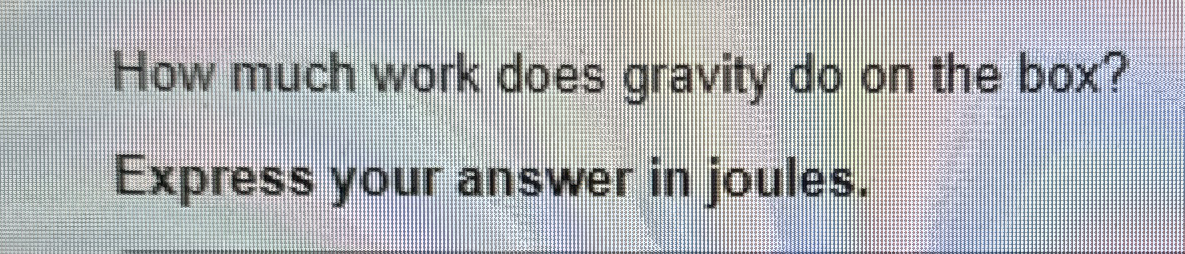 A rope is tied to a box and used to pull the box