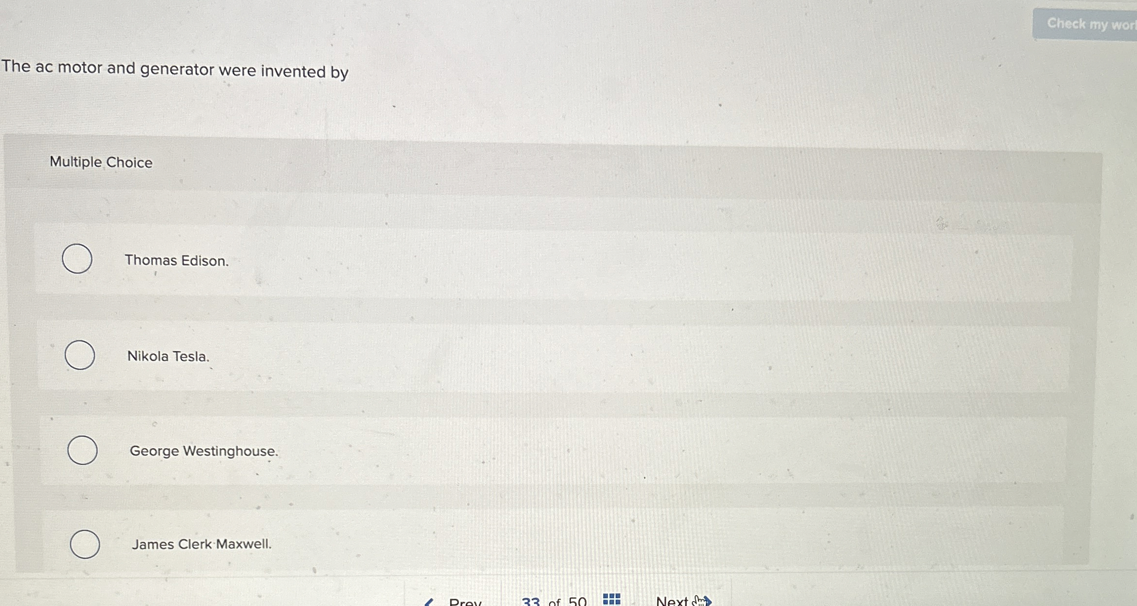 The ac motor and generator were invented by