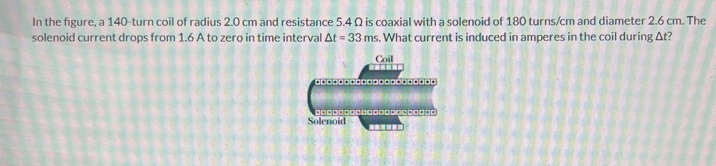 In the figure, a 1 4 0 - turn coil of radius 2 .