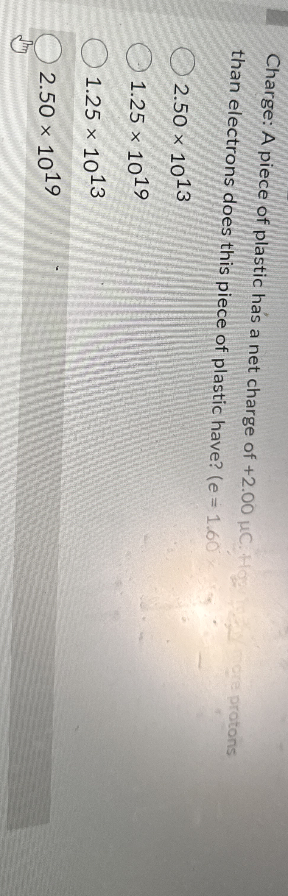 Charge: A piece of plastic has a net charge of +