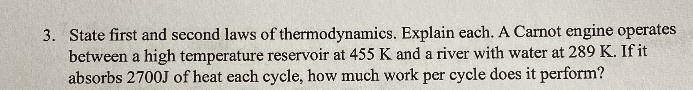 State first and second laws of thermodynamics.