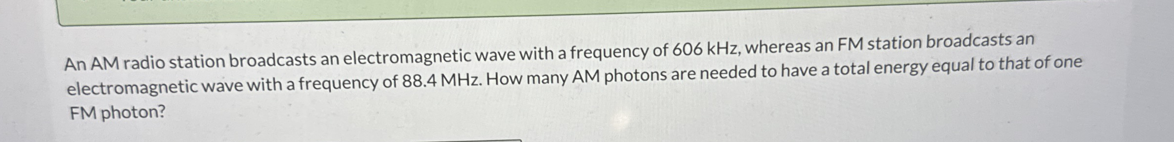 An AM radio station broadcasts an electromagnetic