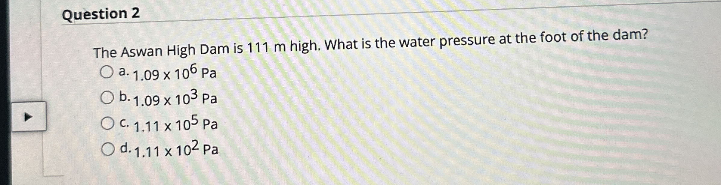 Question 2 The Aswan High Dam is 1 1 1 m high.