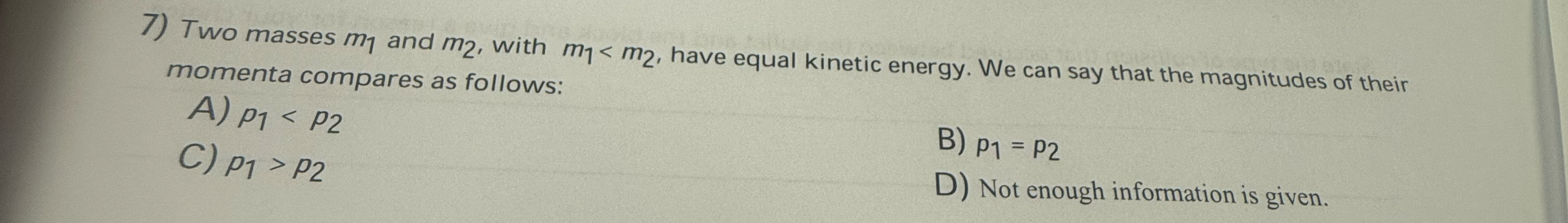 Two masses m 1 and m 2 , with p 1  style=
