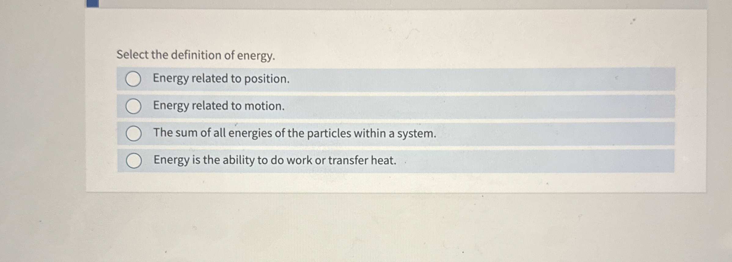 Select the definition of energy. Energy related