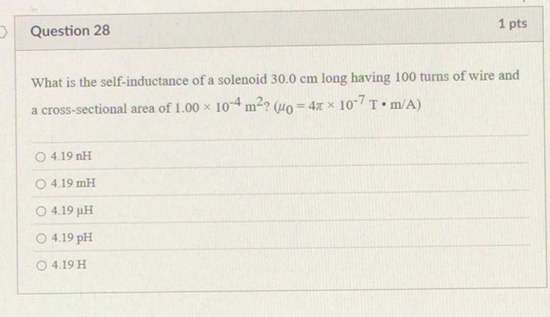 Question 2 8 1 pts What is the self - inductance